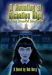 Enlarge image Cover: A Haunting at Richelieu High - Xlibris