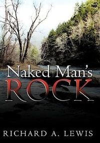 Enlarge image Cover: Naked Man's Rock - AuthorHouse