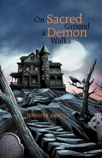 Enlarge image Cover: On Sacred Ground a Demon Walks - iUniverse