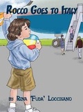 Cover: Rocco Goes to Italy - AMERICA STAR BOOKS