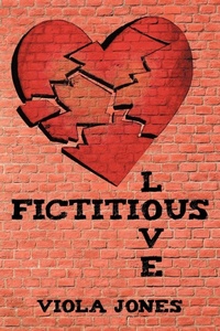 Enlarge image Cover: Fictitious Love - AuthorHouse