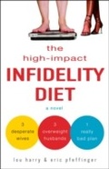 Cover: The High-Impact Infidelity Diet - Crown