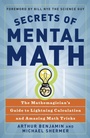 Cover: Secrets Of Mental Math - Three Rivers Press