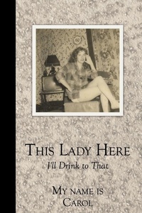 Abbildung von: This Lady Here - AuthorHouse