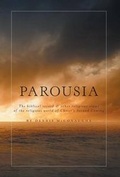 Bild: Parousia - The Biblical Record & Other Religious Views of the Religious World of Christ's Second Coming - FriesenPress