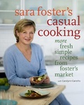 Cover: Sara Foster's Casual Cooking - Clarkson Potter