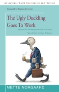 Cover: The Ugly Duckling Goes to Work - iUniverse