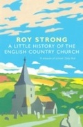 Cover: A Little History Of The English Country Church - Vintage Digital
