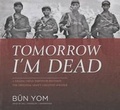 Cover: Tomorrow I'm Dead Lib/E - MADE FOR SUCCESS