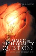 Cover: The Magic of High-Quality Questions - iUniverse