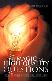 Enlarge image Cover: The Magic of High-Quality Questions - iUniverse