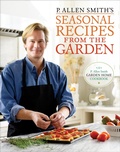 Cover: P. Allen Smith's Seasonal Recipes from the Garden - Random House Inc