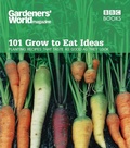 Cover: Gardeners' World 101 - Grow to Eat Ideas - BBC Digital