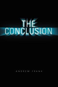Enlarge image Cover: The Conclusion - Xlibris