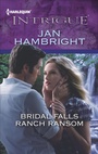 Cover: Bridal Falls Ranch Ransom - Harlequin Intrigue