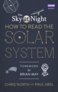 Enlarge image Cover: The Sky at Night: How to Read the Solar System - BBC Digital