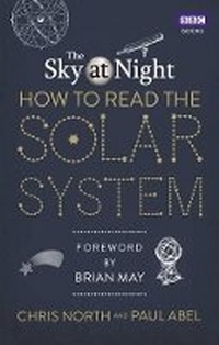 Enlarge image Cover: The Sky at Night: How to Read the Solar System - BBC Books