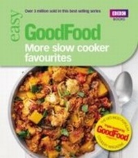 Abbildung von: Good Food: More Slow Cooker Favourites - BBC Digital