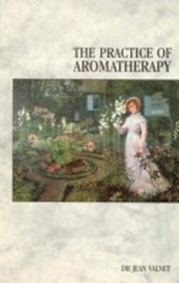 Abbildung von: The Practice Of Aromatherapy - Ebury Digital
