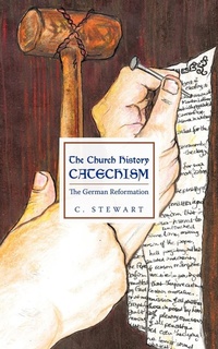 Enlarge image Cover: The Church History Catechism - AuthorHouse