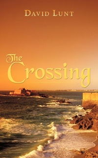 Enlarge image Cover: The Crossing - AuthorHouse