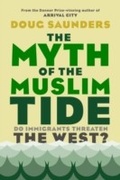 Cover: Myth of the Muslim Tide - Knopf Canada