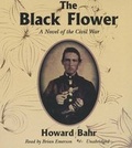 Cover: The Black Flower - Blackstone Publishing