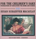 Cover: For the Children's Sake - Blackstone Audiobooks