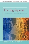 Cover: The Big Squeeze - iUniverse