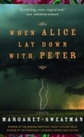 Cover: When Alice Lay Down with Peter - Knopf Canada