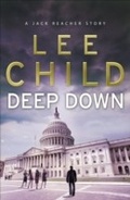 Cover: Deep Down (A Jack Reacher short story) - Transworld Digital