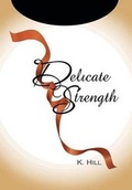 Cover: Delicate Strength - Xlibris