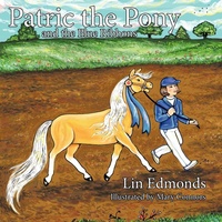 Enlarge image Cover: Patric the Pony and the Blue Ribbons - AuthorHouse