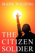 Cover: The Citizen Soldier - AuthorHouse