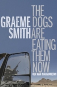 Enlarge image Cover: The Dogs Are Eating Them Now - Knopf Canada
