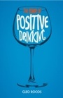 Cover: The Power of Positive Drinking - Vintage Digital