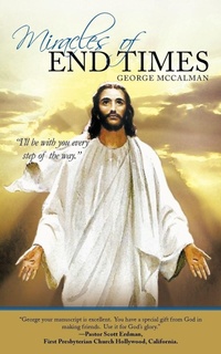 Enlarge image Cover: Miracles of End Times - iUniverse