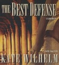 Cover: The Best Defense - Blackstone Publishing
