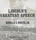Cover: Lincoln's Greatest Speech - Blackstone Publishing