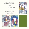 Cover: Christmas in Gondar - AuthorHouse