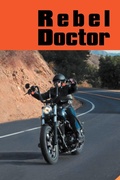 Cover: Rebel Doctor - Xlibris