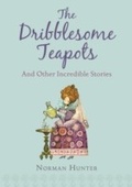 Cover: The Dribblesome Teapots and Other Incredible Stories - RHCP UK Digital