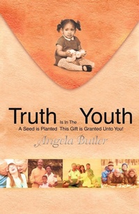 Enlarge image Cover: Truth Is in the Youth - iUniverse