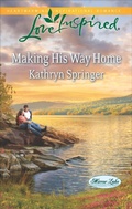 Cover: Making His Way Home - Love Inspired