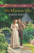 Cover: His Mountain Miss - Love Inspired Historical