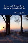 Cover: Rome and Britain from Caesar to Antoninus Pius - Lulu.com