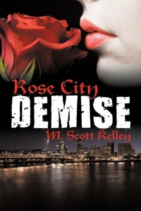 Abbildung von: Rose City Demise - AuthorHouse