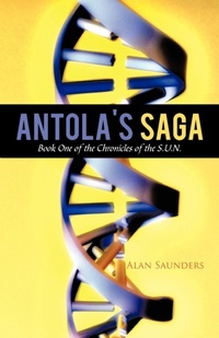 Enlarge image Cover: Antola's Saga - iUniverse
