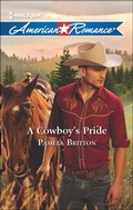 Cover: A Cowboy's Pride - Harlequin American Romance