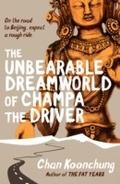 Cover: The Unbearable Dreamworld of Champa the Driver - Transworld Digital